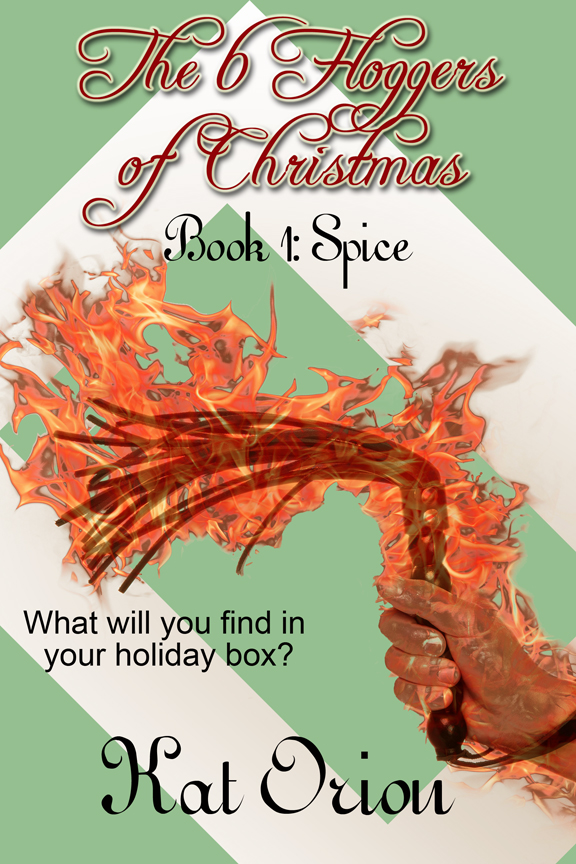 Book Cover: The 6 Floggers of Christmas: Spice